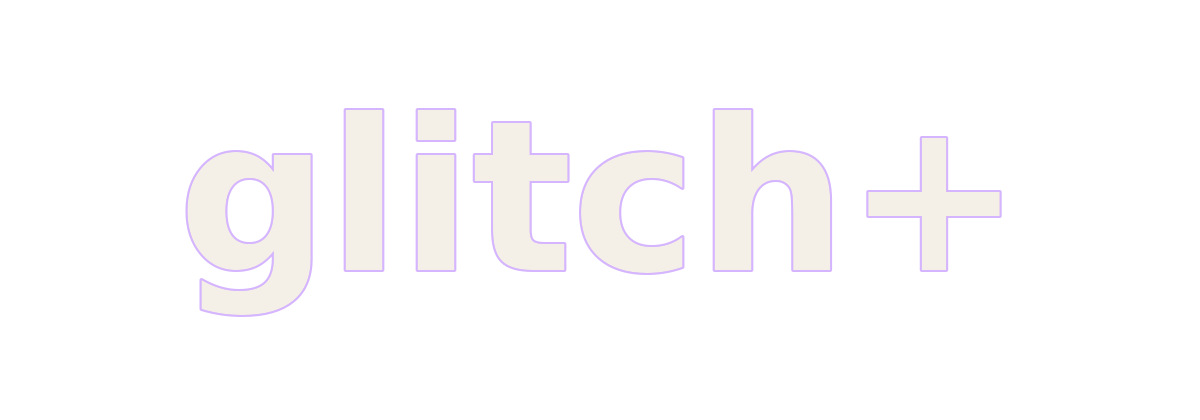 glitch＋